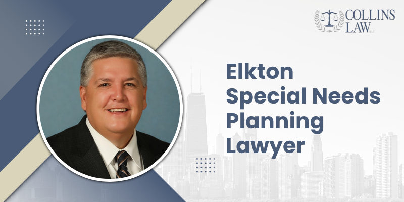 Elkton Special Needs Planning Lawyer-image