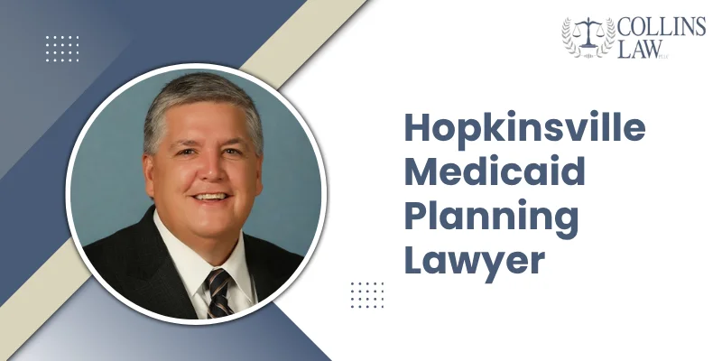 Hopkinsville Medicaid Planning Lawyer-image